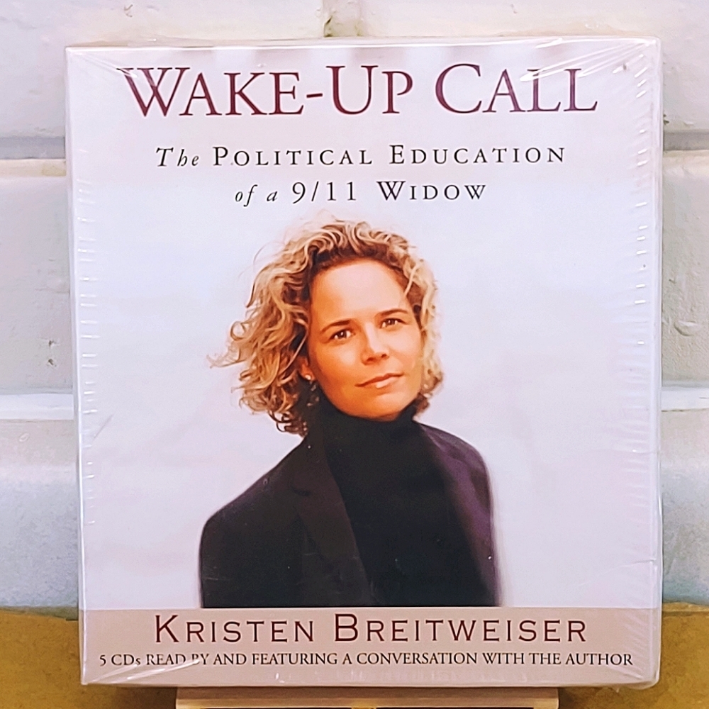 WAKE-UP CALL (THE POLITICAL EDUCATION OF A 9/11 WIDOW) - AUDIO BOOK ON CD (2006)